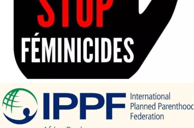 Pour mettre fin au féminicide en Afrique : L’IPPF appelle les gouvernants africains à agir maintenant